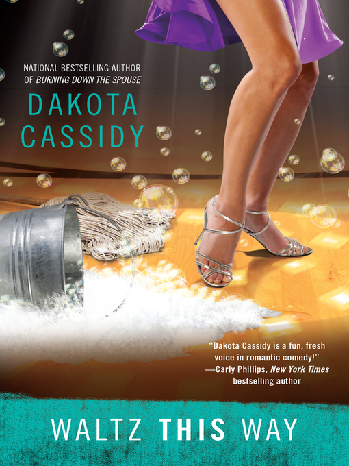 Title details for Waltz This Way by Dakota Cassidy - Available